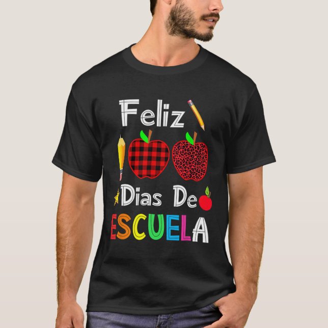 Camiseta 100 Dias De Escuela Español Felices 100 Días De Sc (Anverso)