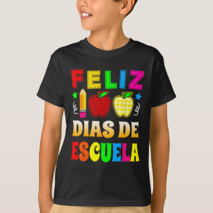 Camiseta 100 Días De Escuela Español - Feliz 100 Dias De Es