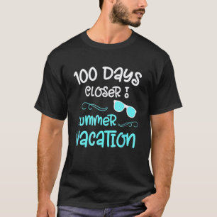 Camiseta 100 Días De Escuela Más Cerca Verano Maestro Estud