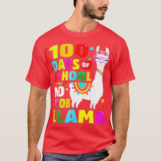 Camiseta 100 días de escuela No hay problema llama 100 días