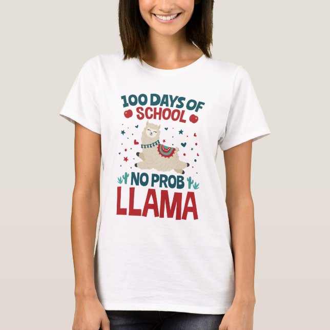 Camiseta 100 días de escuela no prob llama (Anverso)