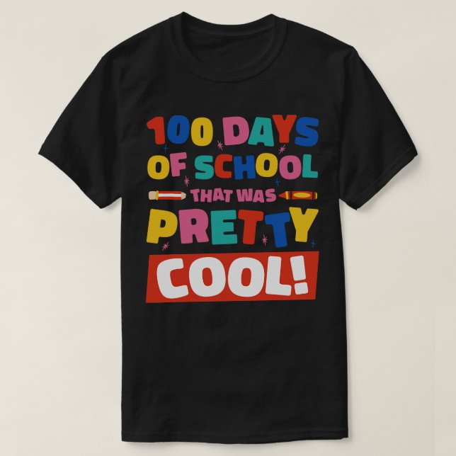Camiseta 100 Días De Escuela Que Fue Guay De Bonito (Diseño del anverso)