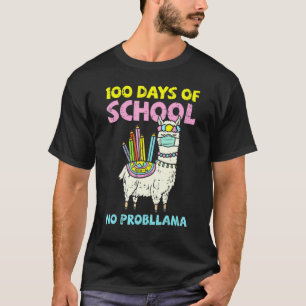 Camiseta 100 Días De Escuela Sin Prob Llama Lindo Día 100 T