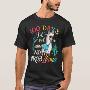 Camiseta 100 Días De Escuela Sin Prob Llama Maestro Y Estud