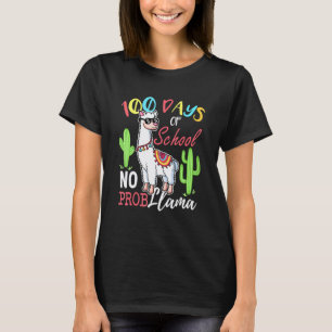 Camiseta 100 Días De Escuela Sin Prob Llama Maestros