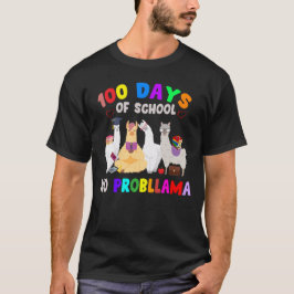 Camiseta 100 días de escuela sin problemas