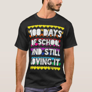 Camiseta 100 Días De Escuela Todavía Te Encantan