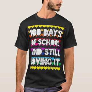 Camiseta 100 Días De Escuela Todavía Te Encantan