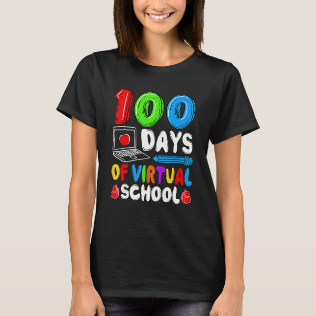 Camiseta 100 Días De Escuela Virtual - Gracioso 100 Día De  (Anverso)