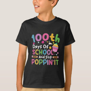 Camiseta 100 Días De Escuela Y Niña Todavía Poppin' 