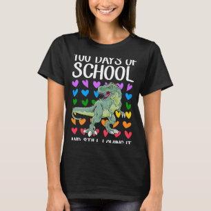 Camiseta 100 Días De Escuela Y Todavía Me Encanta Rex Dinos