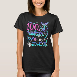 Camiseta 100 Días De Fusión Escolar De Sirena Enseña A Chic
