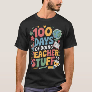 Camiseta 100 Días De Hacerlo Con Los Profesores 100 Días De