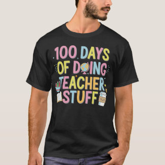 Camiseta 100 Días De Hacerlo Con Los Profesores 100 Días De