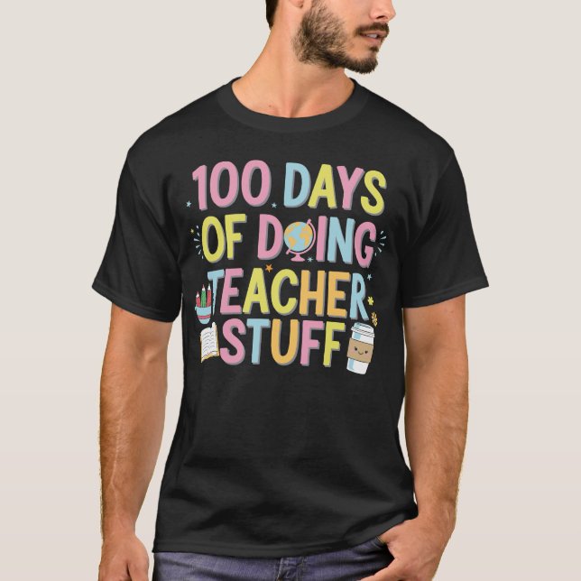 Camiseta 100 Días De Hacerlo Con Los Profesores 100 Días De (Anverso)