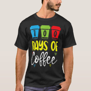 Camiseta 100 Días De Maestra Cafetera Caffeinated Cop
