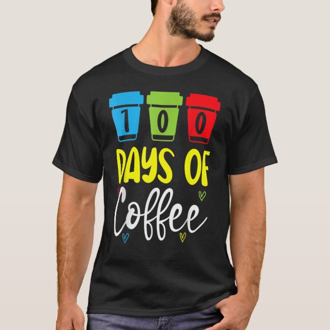 Camiseta 100 Días De Maestra Cafetera Caffeinated Cop (Anverso)