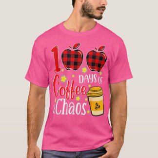 Camiseta 100 Días De Maestra De Caos De Café Felices 100 Dí