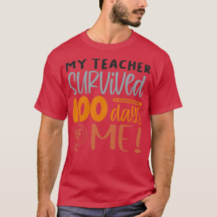 Camiseta 100 días de mi profesor sobrevivieron 100 días de 