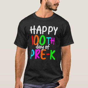 Camiseta 100 Días De Pre K Feliz 100º Día De Escuela Maestr