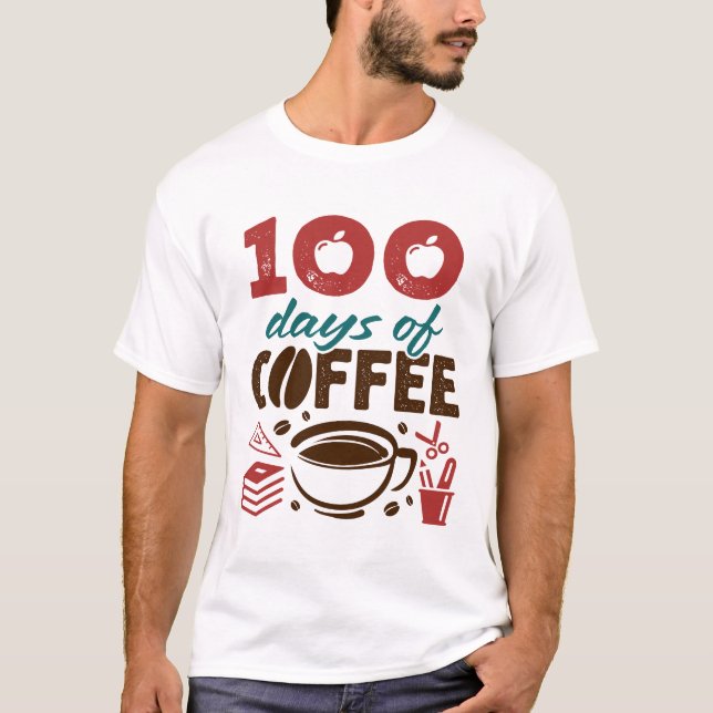 Camiseta 100 días de profesores de café (Anverso)