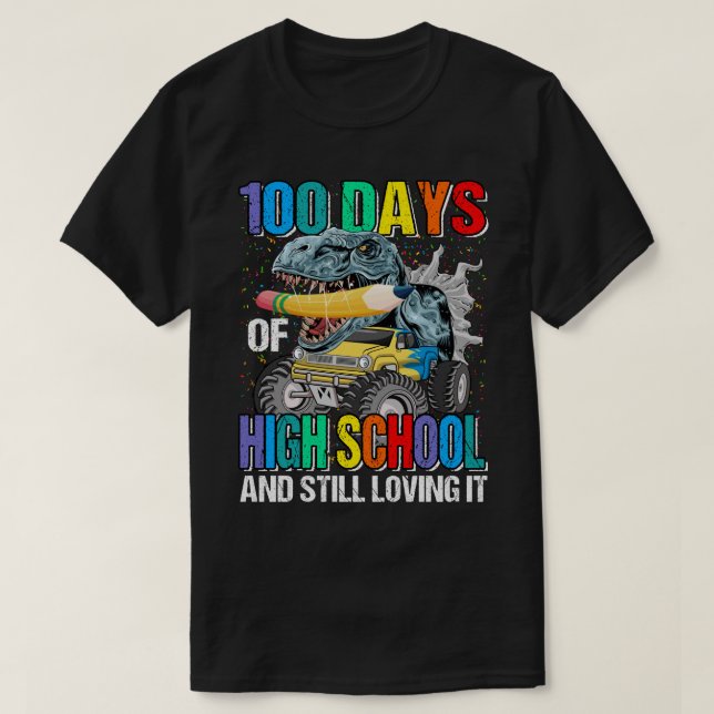 Camiseta 100 Días De Secundaria Y Todavía Me Encanta Monste (Diseño del anverso)