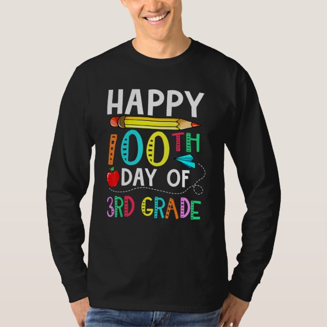Camiseta 100 Días De Tercer Grado Feliz 100º Día De La Escu (Anverso)