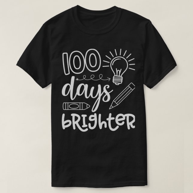Camiseta 100 Días Escolares 100 Días Más Brillantes (Diseño del anverso)