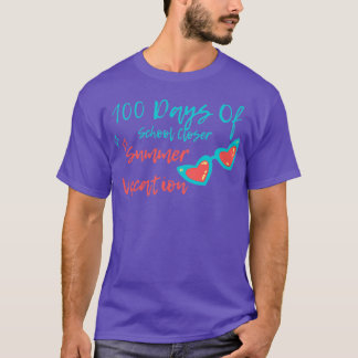 Camiseta 100 Días Escolares Más Cercanos Vacaciones De Vera
