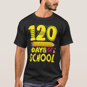Camiseta 100 días feliz día 120 del colegio de la escuela d