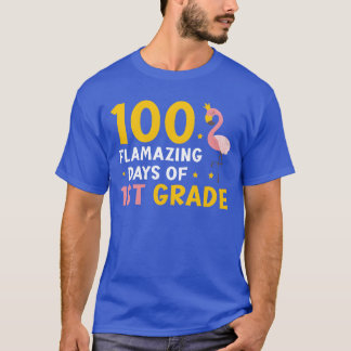 Camiseta 100 días flamantes de estudiante de 1er grado Flam