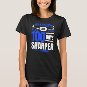 Camiseta 100 Días Más Agudo 100º Día De La Escuela Profesor