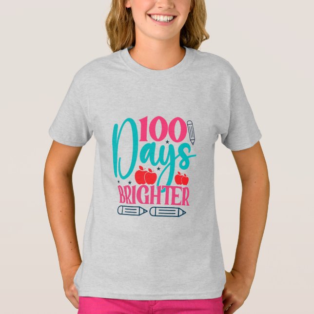 Camiseta 100 días más brillante (Anverso)