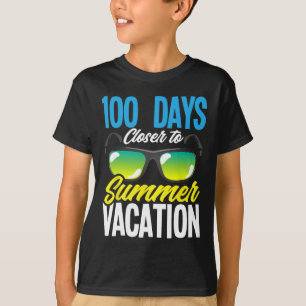 Camiseta 100 Días Más Cerca A Los Estudiantes De Verano Vac