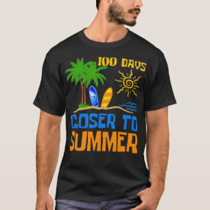 Camiseta 100 Días Más Cerca De La Playa De Verano Para El S