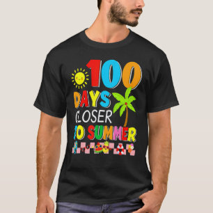 Camiseta 100 Días Más Cerca Del Verano 100º Día De Escuela