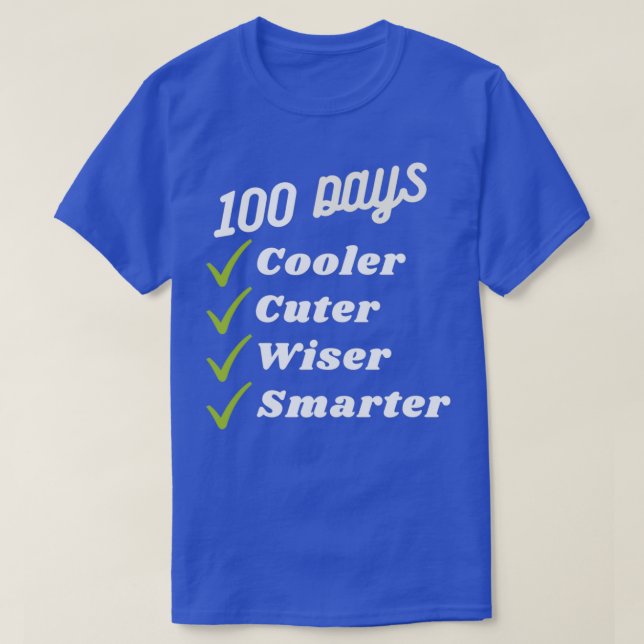 Camiseta 100 días más frío Cuter Wiser más inteligente Grac (Diseño del anverso)