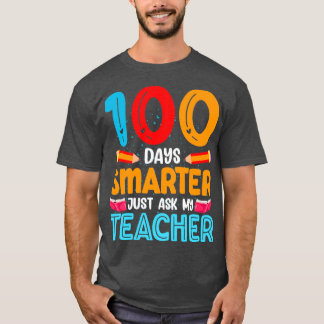 Camiseta 100 días más inteligente sólo pregúntale a mi prof