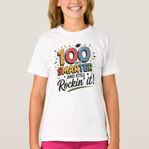 Camiseta 100 Días Más Inteligente y Sigue Rockeándolo