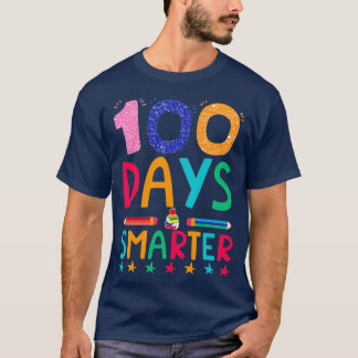 Camiseta 100 días más inteligentes 100 días felices 100 día
