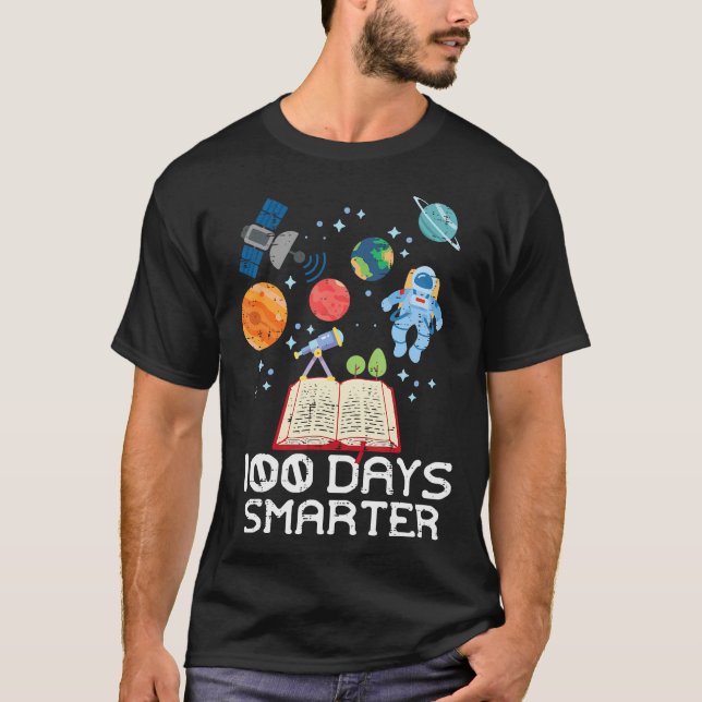 Camiseta 100 Días Más Inteligentes Astronauta Espacial 100  (Anverso)