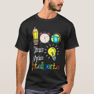 Camiseta 100 Dias mas inteligentes Maestro español 100 días
