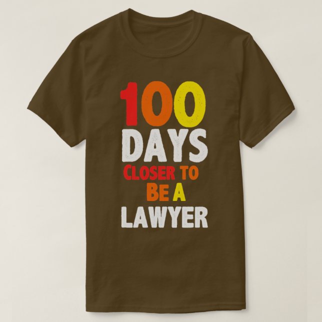 Camiseta 100 días más para ser abogado (Diseño del anverso)