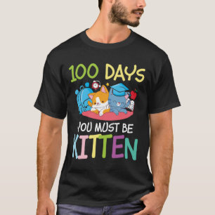 Camiseta 100 Días Que Debes Ser Gatito - Gato Amante