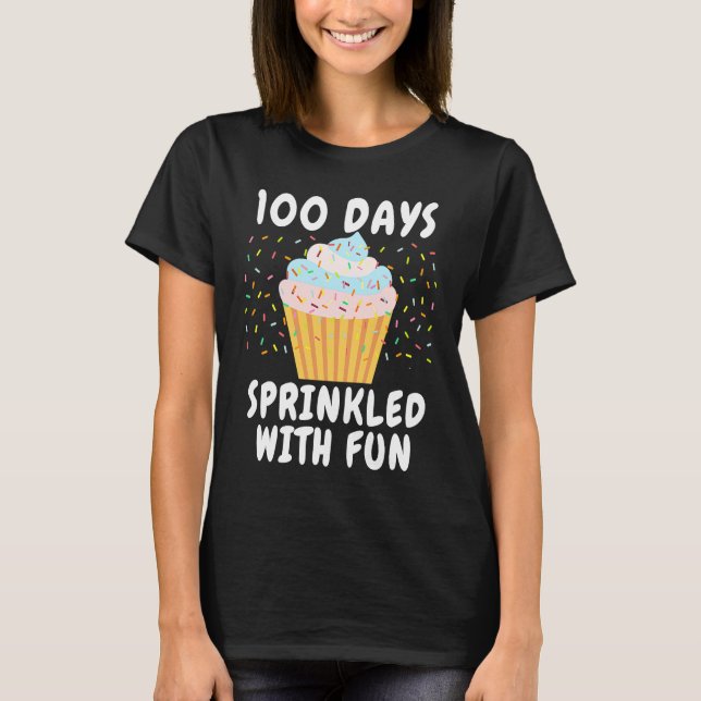 Camiseta 100 Días Salpicados De Diversión Cupcake 100º Día  (Anverso)
