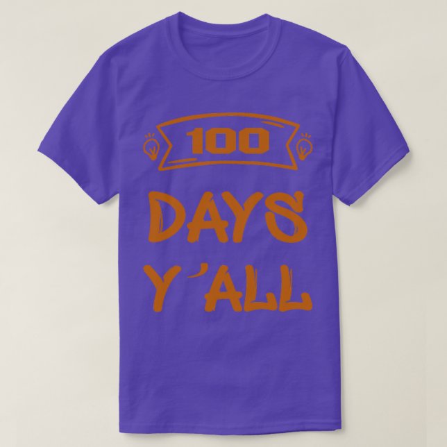 Camiseta 100 Días Yall Gracioso 100º Día De Escuela TShirt (Diseño del anverso)
