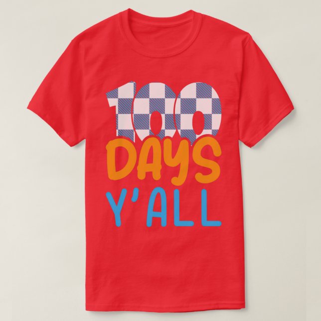 Camiseta 100 días yx27all Feliz 100 días de escuela (Diseño del anverso)
