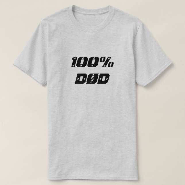 Camiseta 100% Død | 100% Muerte (Diseño del anverso)