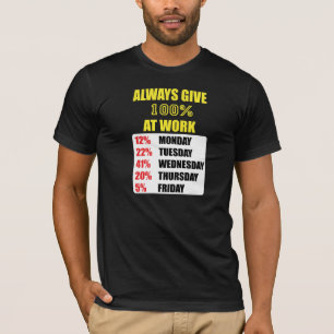 CAMISETA 100% EN EL TRABAJO