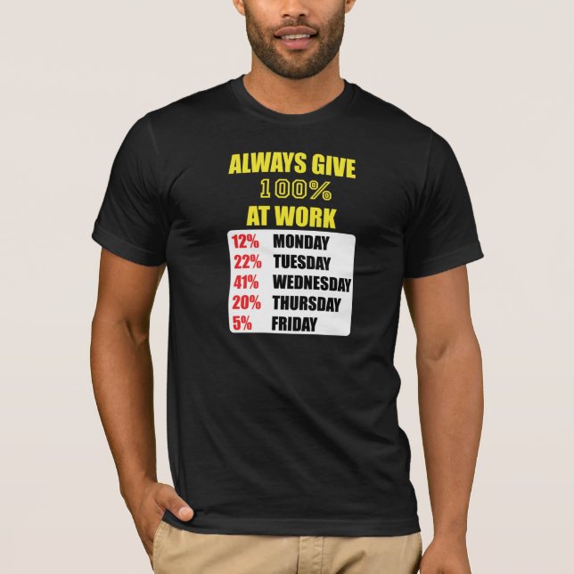 CAMISETA 100% EN EL TRABAJO (Anverso)